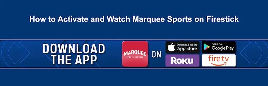 Watch Marquee Sports on Firestick