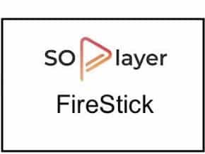 SO Player on Firestick