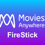 moviesanywhere.com/activate FireStick